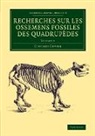 Georges Cuvier - Recherches Sur Les Ossemens Fossiles Des Quadrupedes
