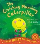 Sheridan Cain, Cain Sheridan, Jack Tickle, Tickle Jack - The Crunching Munching Caterpillar