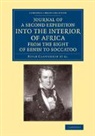 Hugh Clapperton, Hugh Lander Clapperton, Samuel Clapperton, Lander Richard, Abraham V. Salame, Abraham V. Salamé... - Journal of a Second Expedition Into Interior of Africa From Bight of