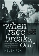Helen Fox, Shirley R. Steinberg - When Race Breaks Out
