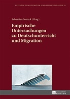 Sebastian Susteck, Christian Dawidowski, Sebastian Susteck - Empirische Untersuchungen zu Deutschunterricht und Migration