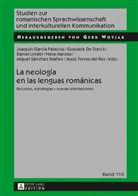 Goedele De Sterck, Joaquín García Palacios, Daniel Linder, Nava Maroto, Nava Maroto García, Miguel Sánchez Ibanez... - La neología en las lenguas románicas