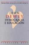 John Dewey - Democracia e educación : unha introdución á filosofía da educación