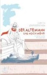 Ulrich Zimmermann - Der alte Mann und noch mehr