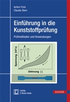 Achi Frick, Achim Frick, Claudia Stern - Einführung in die Kunststoffprüfung, m. 1 Buch, m. 1 E-Book