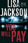 Lisa Jackson - You Will Pay