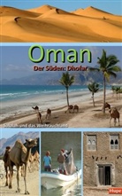 Ilon Hupe, Ilona Hupe, Manfred Vachal, Ilon Hupe, Ilona Hupe - Oman - Der Süden: Salalah und das Weihrauchland