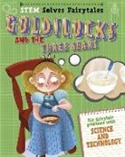 Jasmine Brooke, Franklin Watts - STEM Solves Fairytales: Goldilocks and the Three Bears