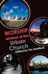 Spck, Tim Stratford - Worship Window Of The Urban Church