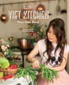 Thuy Diem Pham, Thuy Diem Pham, Thuy Pham-Kelly, David Loftus - The Little Viet Kitchen