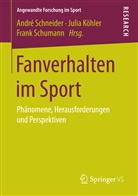 Juli Köhler, Julia Köhler, André Schneider, Frank Schumann - Fanverhalten im Sport
