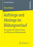 Oliver Winkler - Aufstiege und Abstiege im Bildungsverlauf