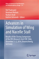 Kathrin Behrends, Norbert Kroll, Norbert Kroll et al, Reinhar Niehuis, Reinhard Niehuis, Rolf Radespiel - Advances in Simulation of Wing and Nacelle Stall