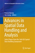 Franci Harvey, Francis Harvey, Leung, Leung, Yee Leung - Advances in Spatial Data Handling and Analysis