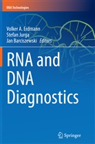 Jan Barciszewski, Volker A. Erdmann, Stefa Jurga, Stefan Jurga - RNA and DNA Diagnostics