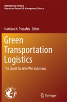 Harilao N Psaraftis, Harilaos N Psaraftis, Harilaos N. Psaraftis - Green Transportation Logistics