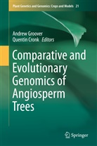 Cronk, Cronk, Quentin Cronk, Andre Groover, Andrew Groover - Comparative and Evolutionary Genomics of Angiosperm Trees