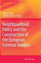 Filipp Celata, Filippo Celata, COLETTI, Coletti, Raffaella Coletti - Neighbourhood Policy and the Construction of the European External Borders