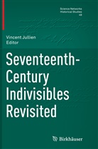 Vincen Jullien, Vincent Jullien - Seventeenth-Century Indivisibles Revisited