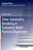 Jennifer Jucha - Time-Symmetry Breaking in Turbulent Multi-Particle Dispersion