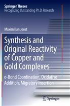 Maximilian Joost - Synthesis and Original Reactivity of Copper and Gold Complexes