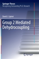 David J Liptrot, David J. Liptrot - Group 2 Mediated Dehydrocoupling