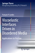 François P Landes, François P. Landes - Viscoelastic Interfaces Driven in Disordered Media