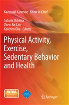 Zhen-Bo Cao, Zhen-Bo Cao et al, Kazuyuki Kanosue, Koichiro Oka, Satom Oshima, Satomi Oshima - Physical Activity, Exercise, Sedentary Behavior and Health