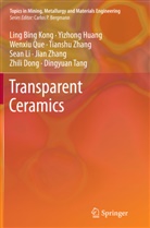 Z. L. Dong, Y Huang, Y Z Huang, Y. Z. Huang, Ling Bin Kong, Ling Bing Kong... - Transparent Ceramics