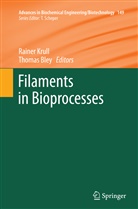 BLEY, Bley, Thomas Bley, Raine Krull, Rainer Krull - Filaments in Bioprocesses