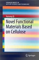 Haisong Qi - Novel Functional Materials Based on Cellulose
