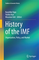 Yoshi Asai, Yoshio Asai, Masanao Itoh, Kazuhiko Yago - History of the IMF