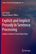 Ly Frazier, Lyn Frazier, GIBSON, Gibson, Edward Gibson - Explicit and Implicit Prosody in Sentence Processing