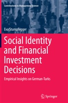 Eva Stumpfegger - Social Identity and Financial Investment Decisions