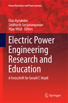 Elias Kyriakides, Siddart Suryanarayanan, Siddarth Suryanarayanan, Siddharth Suryanarayanan, Vijay Vittal - Electric Power Engineering Research and Education