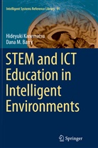 Dana M. Barry, Hideyuk Kanematsu, Hideyuki Kanematsu, Dana M Barry, Dana M. Barry - STEM and ICT Education in Intelligent Environments