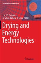 A. Gilson Barbosa de Lima, Antonio Gilson Barbosa De Lima, J. M. P. Q. Delgado, J.M.P.Q. Delgado, João M. P. Q. Delgado, João M.P.Q. Delgado... - Drying and Energy Technologies