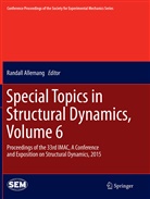 Randal Allemang, Randall Allemang - Special Topics in Structural Dynamics, Volume 6