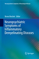 Brun Brochet, Bruno Brochet - Neuropsychiatric Symptoms of Inflammatory Demyelinating Diseases