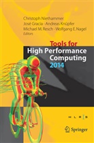 Jos Gracia, José Gracia, Andreas Knüpfer, Andreas Knüpfer et al, Wolfgang E. Nagel, Christoph Niethammer... - Tools for High Performance Computing 2014