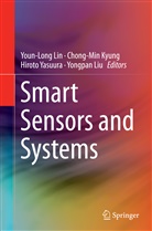 Chong-Mi Kyung, Chong-Min Kyung, Youn-Long Lin, Yongpan Liu, Hiroto Yasuura, Hiroto Yasuura et al - Smart Sensors and Systems