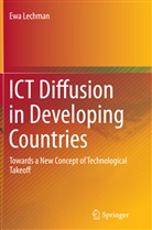 Ewa Lechman - ICT Diffusion in Developing Countries
