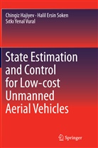 Hali Ersin Soken, Halil Ersin Soken, CHINGI HAJIYEV, Chingiz Hajiyev, S Yenal Vural, S tk Yenal Vural... - State Estimation and Control for Low-cost Unmanned Aerial Vehicles