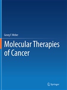 Georg F Weber, Georg F. Weber - Molecular Therapies of Cancer