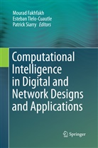 Mourad Fakhfakh, Patrick Siarry, Esteba Tlelo-Cuautle, Esteban Tlelo-Cuautle - Computational Intelligence in Digital and Network Designs and Applications