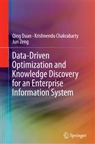Krishnend Chakrabarty, Krishnendu Chakrabarty, Qin Duan, Qing Duan, Jun Zeng - Data-Driven Optimization and Knowledge Discovery for an Enterprise Information System