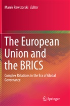 Mare Rewizorski, Marek Rewizorski - The European Union and the BRICS