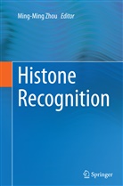 Ming-Min Zhou, Ming-Ming Zhou - Histone Recognition