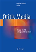 Dieg Preciado, Diego Preciado - Otitis Media: State of the art concepts and treatment
