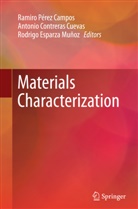 Antoni Contreras Cuevas, Antonio Contreras Cuevas, Rodrigo Esparza Muñoz, Ramiro Pérez Campos - Materials Characterization